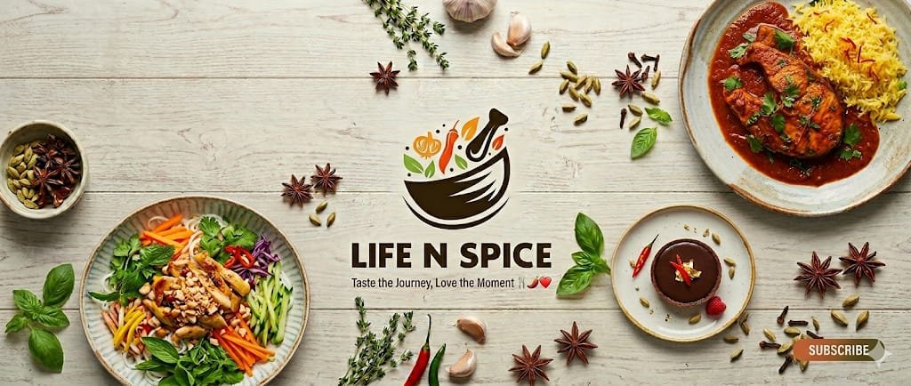 Life N Spice Where Every Meal Tells a Story.......